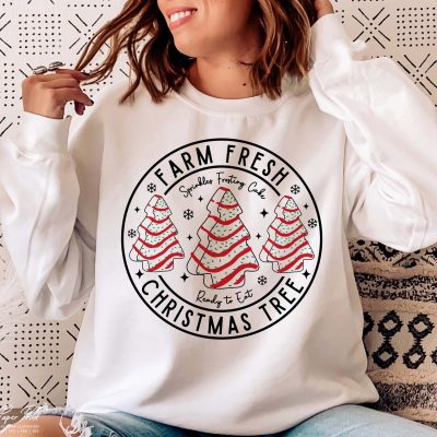 Farm Fresh Christmas Tree Cakes ShirtChristmas Cake SweatshirtChristmas Tree Farm ShirtFunny Christmas SweatshirtHoliday Sweatshirt